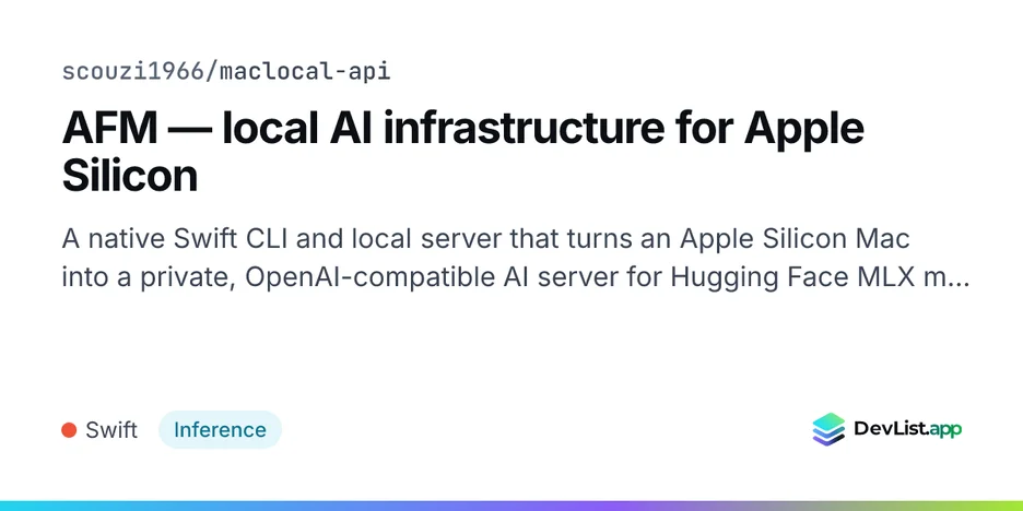 AFM — local AI infrastructure for Apple Silicon