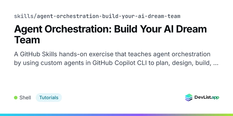 Agent Orchestration: Build Your AI Dream Team