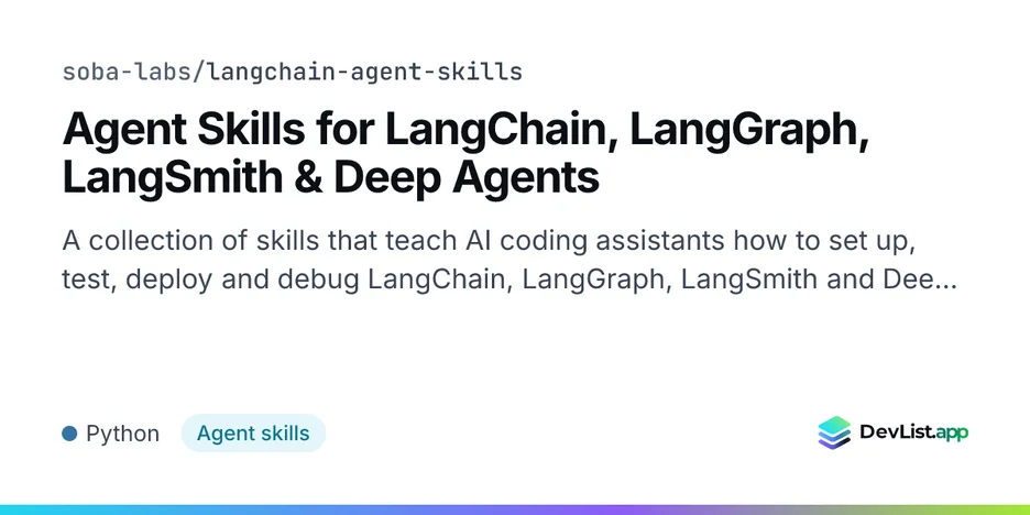 Agent Skills for LangChain, LangGraph, LangSmith & Deep Agents