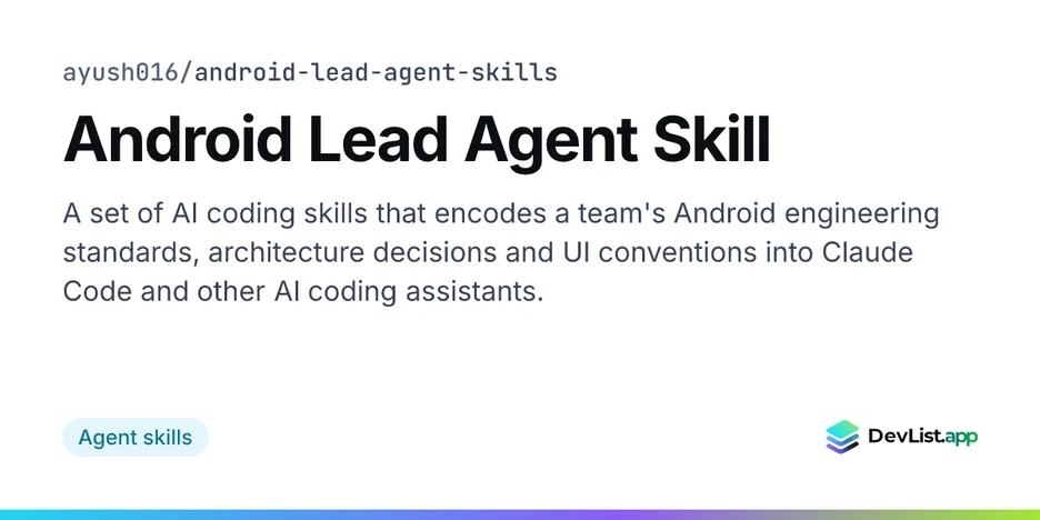 Android Lead Agent Skill