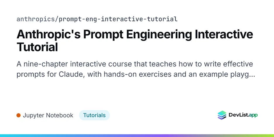 Anthropic's Prompt Engineering Interactive Tutorial