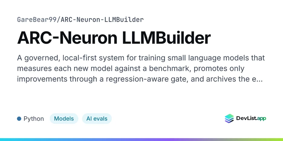 ARC-Neuron LLMBuilder