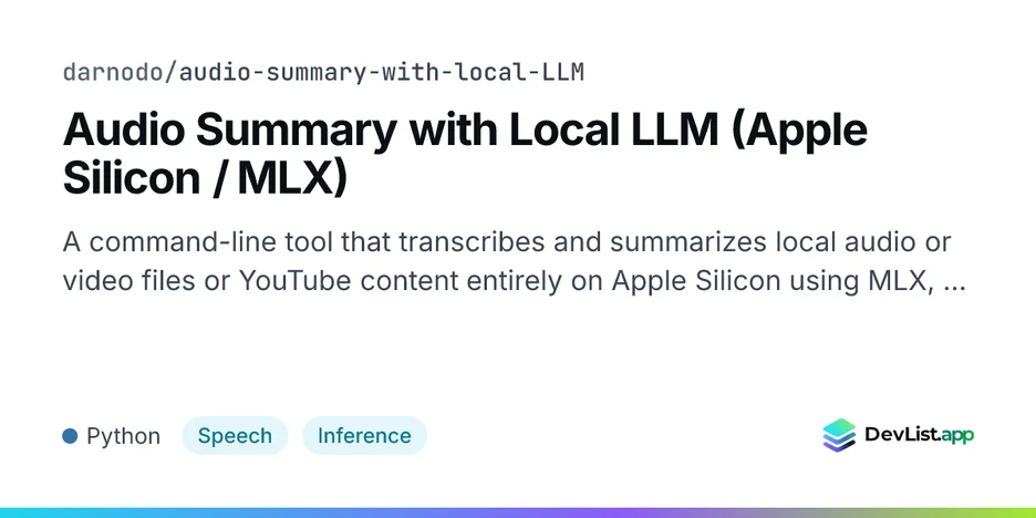 Audio Summary with Local LLM (Apple Silicon / MLX)
