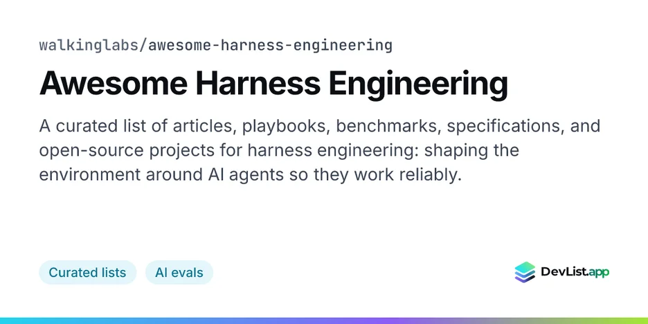 Awesome Harness Engineering