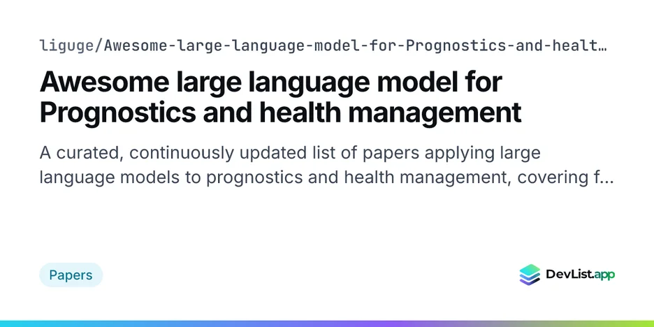 Awesome large language model for Prognostics and health management