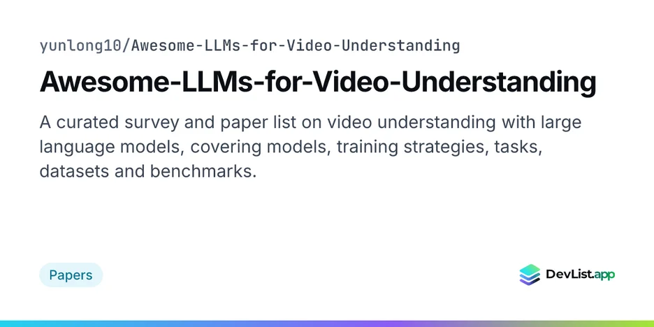 Awesome-LLMs-for-Video-Understanding