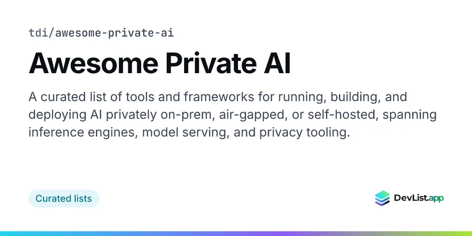 Awesome Private AI