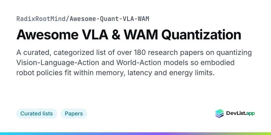 Awesome VLA & WAM Quantization