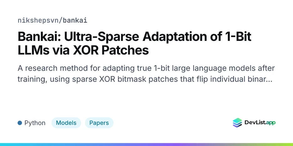 Bankai: Ultra-Sparse Adaptation of 1-Bit LLMs via XOR Patches