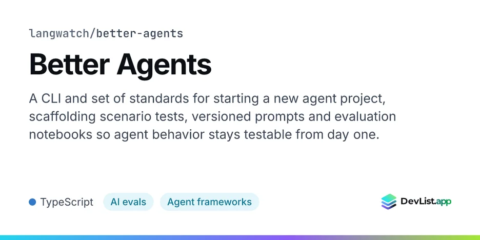 Better Agents