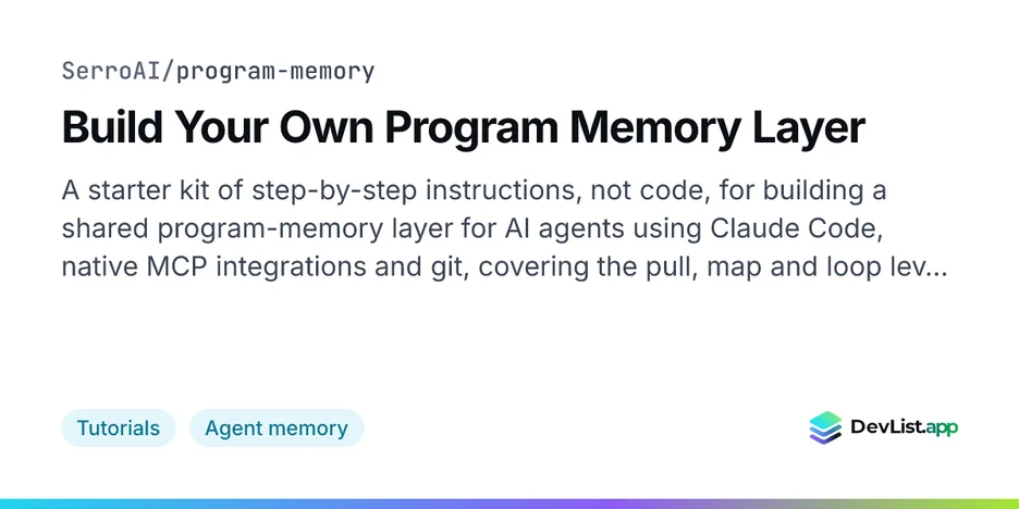 Build Your Own Program Memory Layer