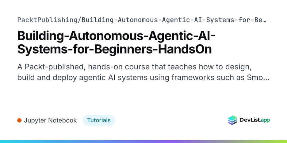 Building-Autonomous-Agentic-AI-Systems-for-Beginners-HandsOn