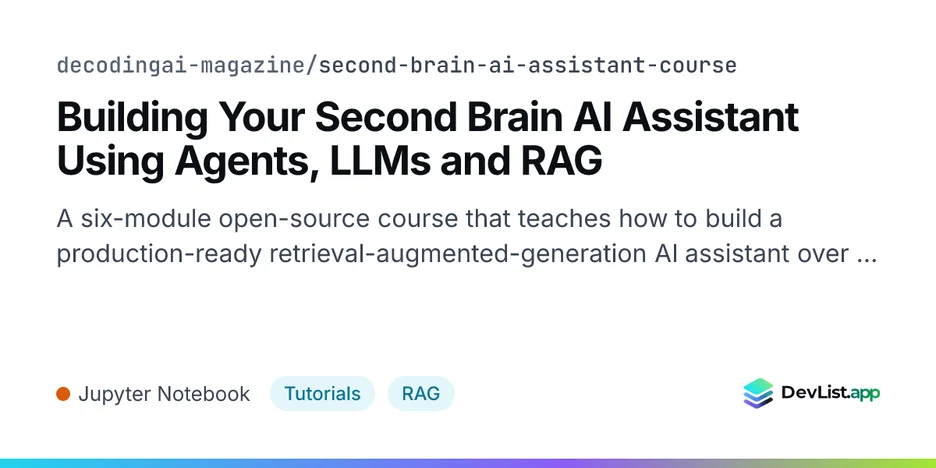 Building Your Second Brain AI Assistant Using Agents, LLMs and RAG