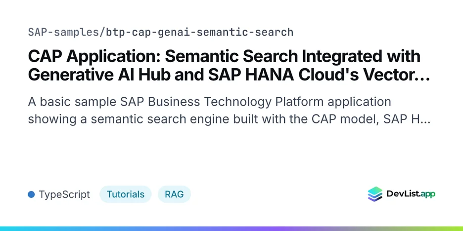 CAP Application: Semantic Search Integrated with Generative AI Hub and SAP HANA Cloud's Vector Engine