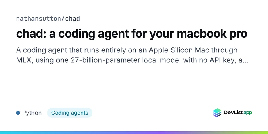 chad: a coding agent for your macbook pro
