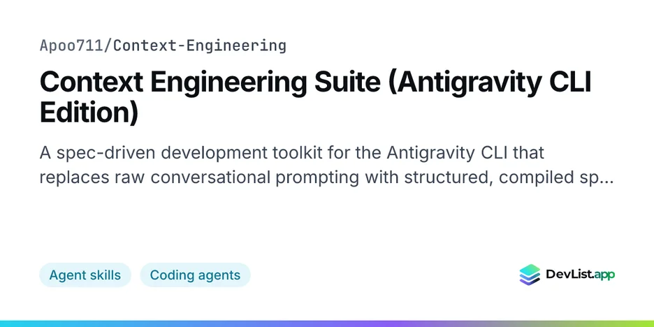 Context Engineering Suite (Antigravity CLI Edition)