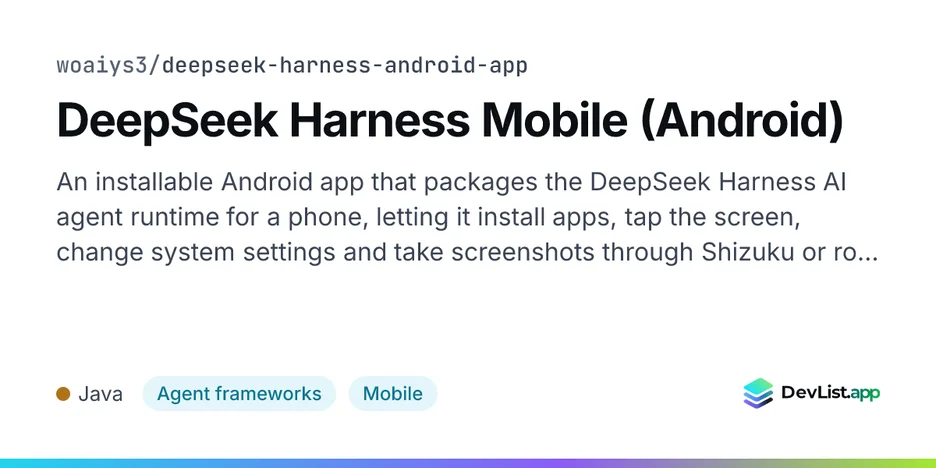 DeepSeek Harness Mobile (Android)