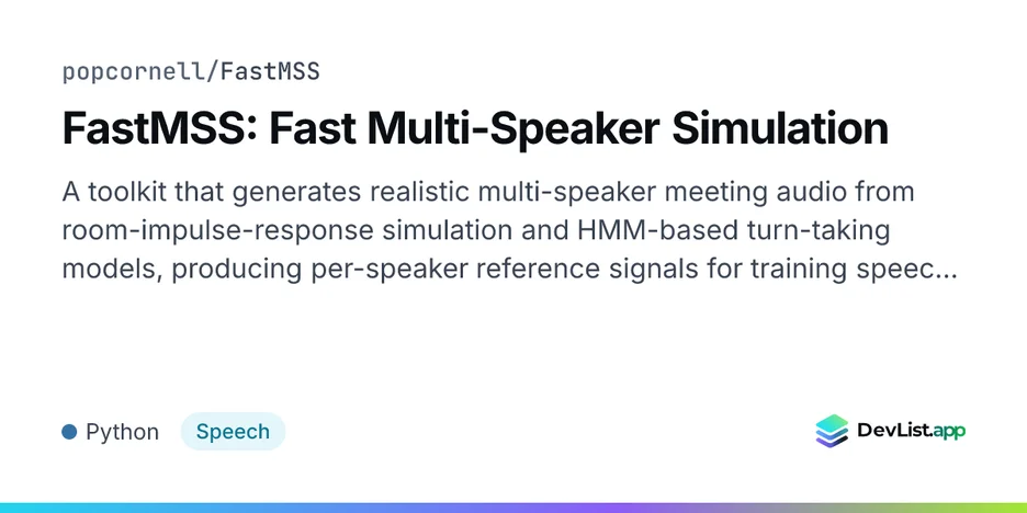 FastMSS: Fast Multi-Speaker Simulation