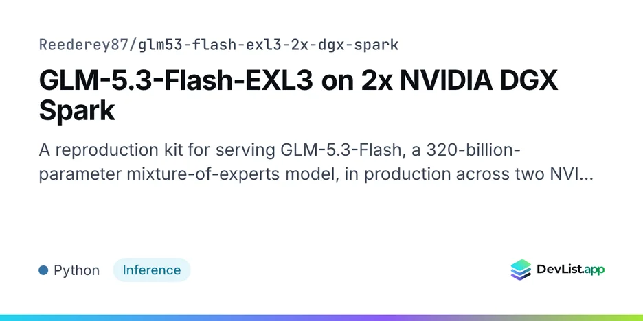 GLM-5.3-Flash-EXL3 on 2x NVIDIA DGX Spark