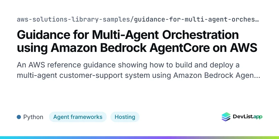 Guidance for Multi-Agent Orchestration using Amazon Bedrock AgentCore on AWS