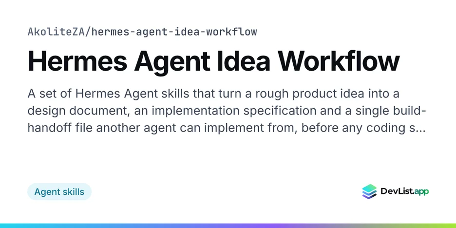 Hermes Agent Idea Workflow