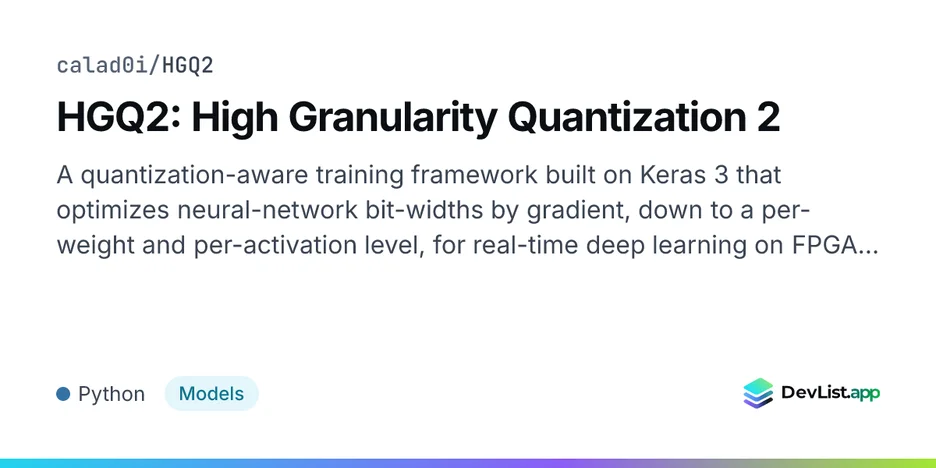 HGQ2: High Granularity Quantization 2