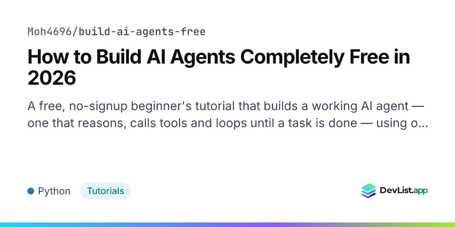 How to Build AI Agents Completely Free in 2026