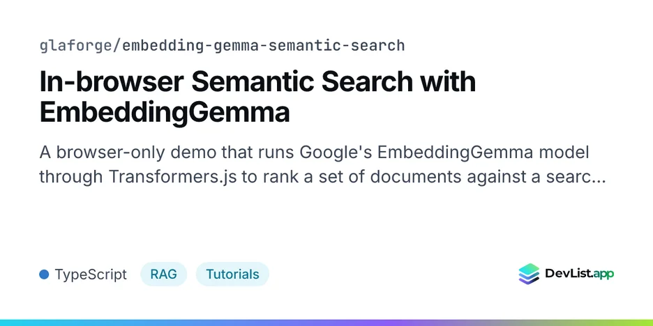 In-browser Semantic Search with EmbeddingGemma
