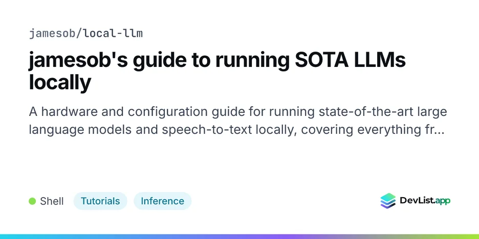 jamesob's guide to running SOTA LLMs locally