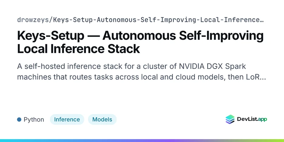 Keys-Setup — Autonomous Self-Improving Local Inference Stack