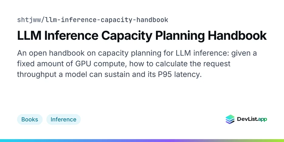 LLM Inference Capacity Planning Handbook