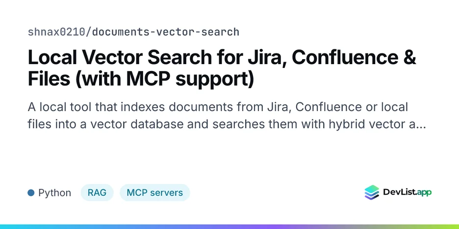 Local Vector Search for Jira, Confluence & Files (with MCP support)
