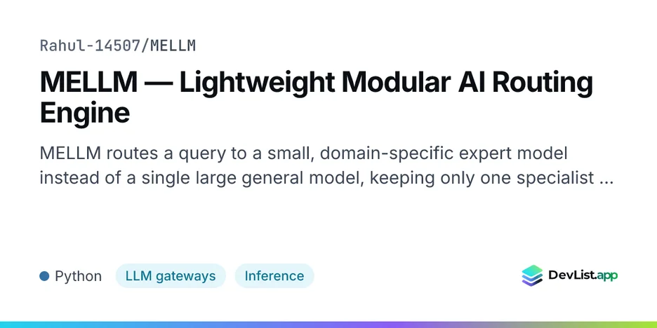 MELLM — Lightweight Modular AI Routing Engine