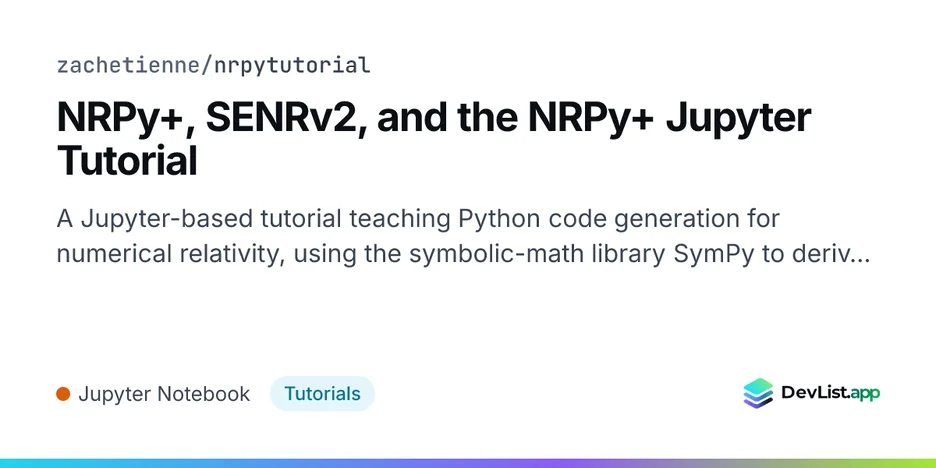 NRPy+, SENRv2, and the NRPy+ Jupyter Tutorial