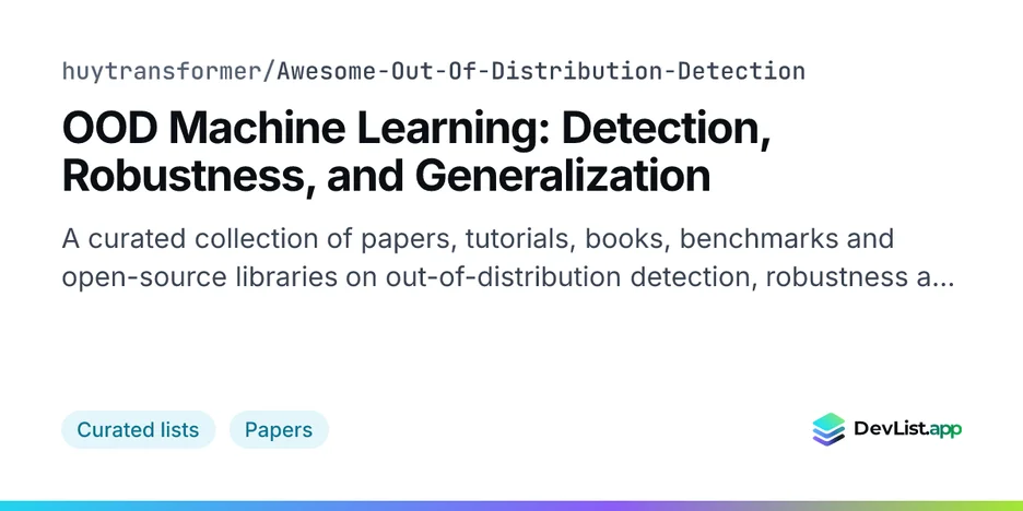 OOD Machine Learning: Detection, Robustness, and Generalization