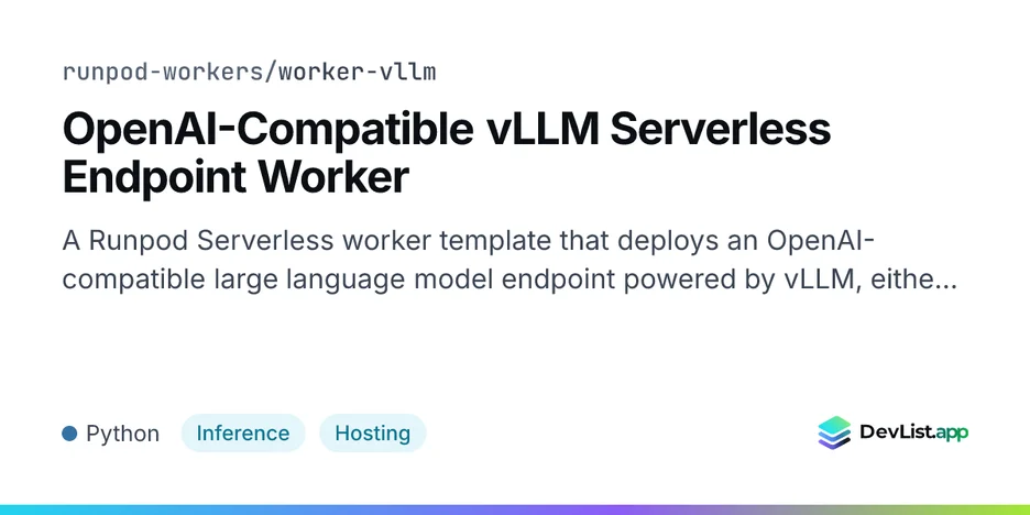 OpenAI-Compatible vLLM Serverless Endpoint Worker