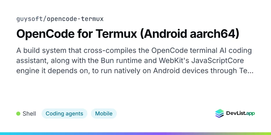 OpenCode for Termux (Android aarch64)