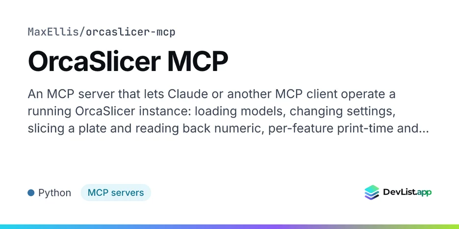 OrcaSlicer MCP