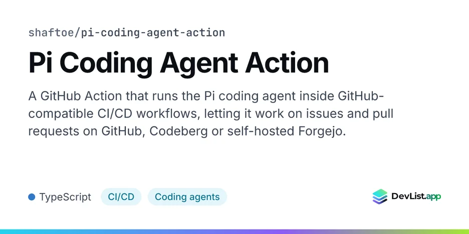 Pi Coding Agent Action