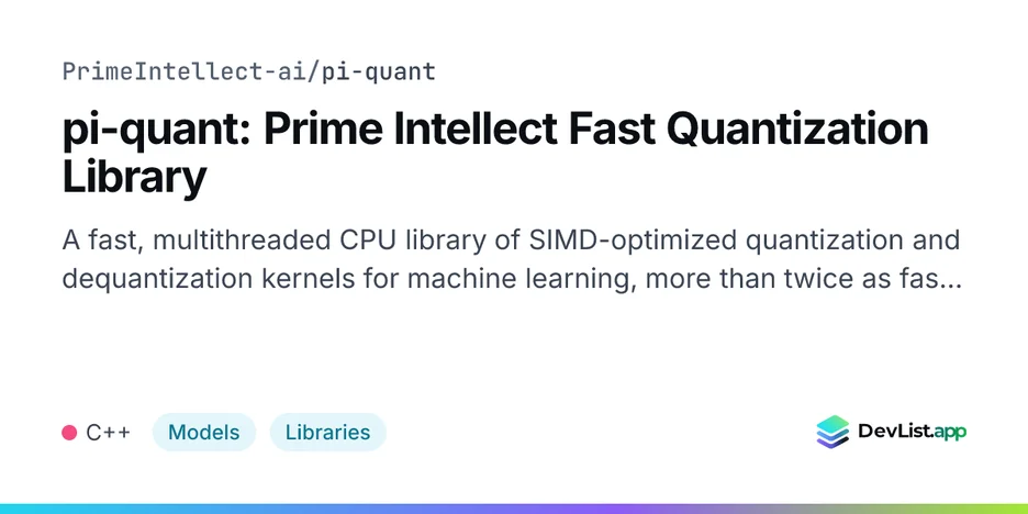 pi-quant: Prime Intellect Fast Quantization Library