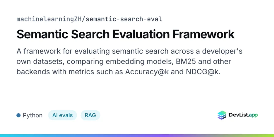 Semantic Search Evaluation Framework