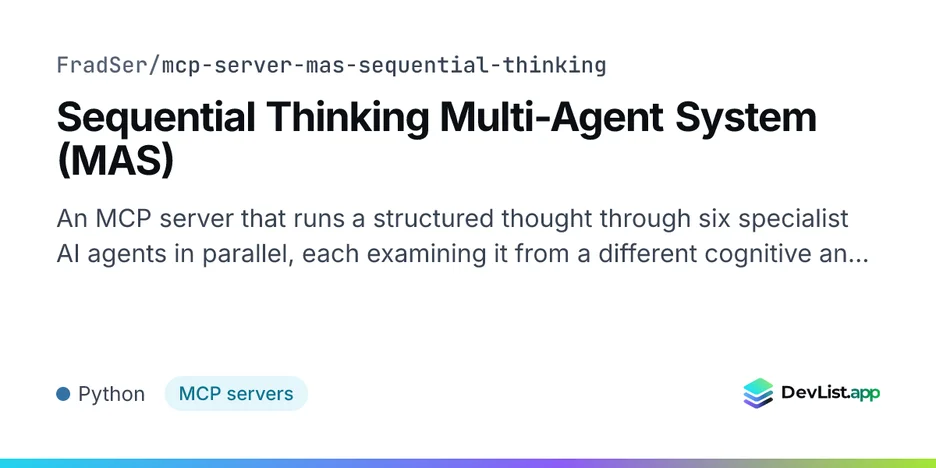 Sequential Thinking Multi-Agent System (MAS)