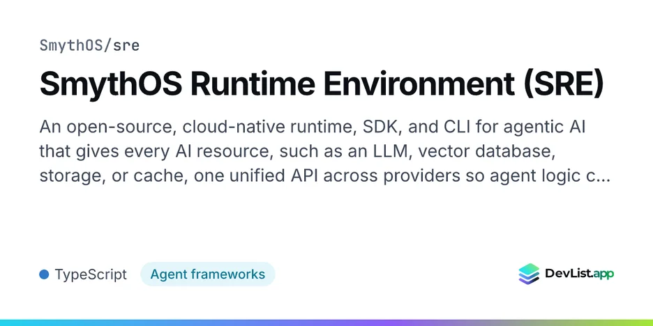 SmythOS Runtime Environment (SRE)