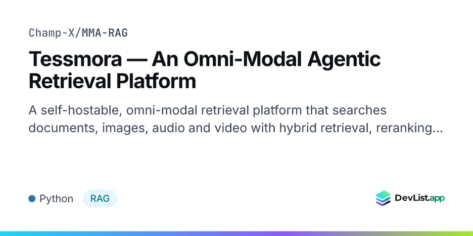 Tessmora — An Omni-Modal Agentic Retrieval Platform