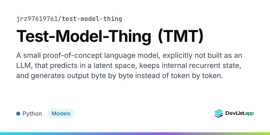 Test-Model-Thing (TMT)