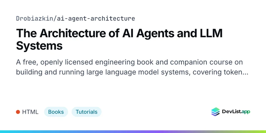 The Architecture of AI Agents and LLM Systems
