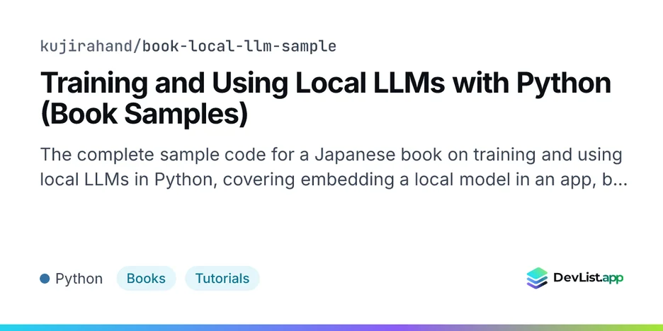 Training and Using Local LLMs with Python (Book Samples)