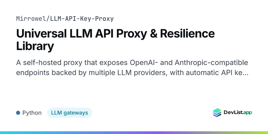 Universal LLM API Proxy & Resilience Library
