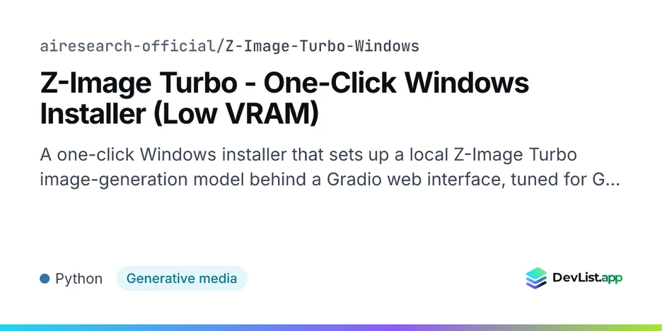 Z-Image Turbo - One-Click Windows Installer (Low VRAM)